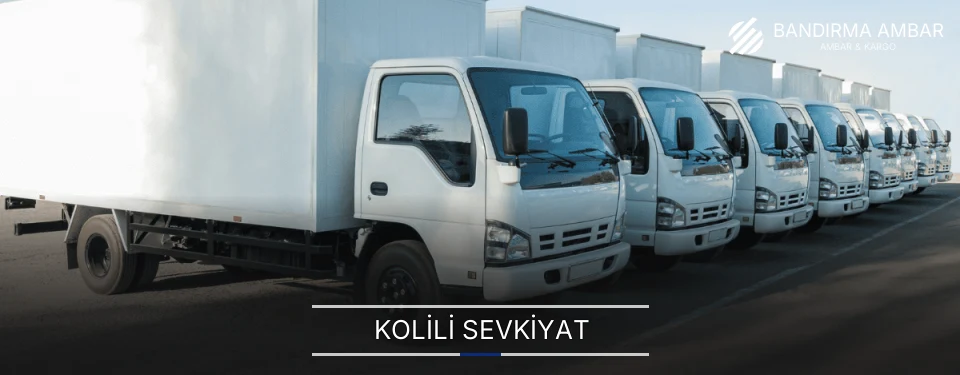 Bandırma Kolili Sevkiyat Ambar Firmaları